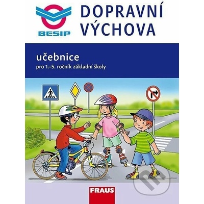 Dopravní výchova 1. stupeň ZŠ UČ - nové vydání