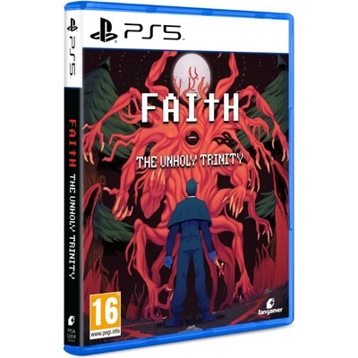 Faith: The Unholy Trinity