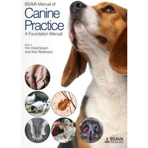 BSAVA Manual of Canine Practice - A Foundation Manual | Tim Hutchinson, Kenneth R. Robinson (2015)