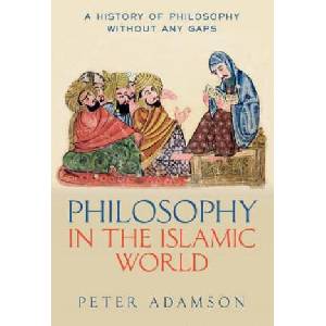 Philosophy in the Islamic World (ISBN: 9780199577491)