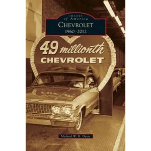 Chevrolet, 1960-2012 | Michael W. R. Davis (ISBN: 9781531661267)