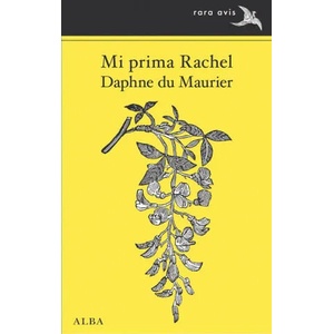 Mi prima Rachel | DAPHNE DU MAURIER (ISBN: 9788490652671)