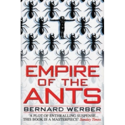 Empire of the Ants - Werber Bernard