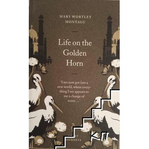 Life On The Golden Horn (ISBN: 9780141025421)