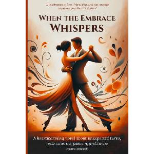 When the Embrace Whispers | Dimitris Bronowski (ISBN: 9798872458708)