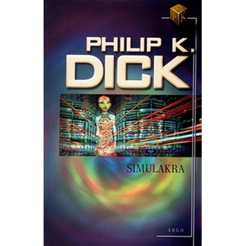 Simulakra - Philip K. Dick