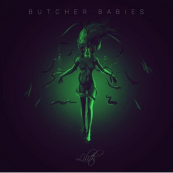 BUTCHER BABIES - LILITH CD