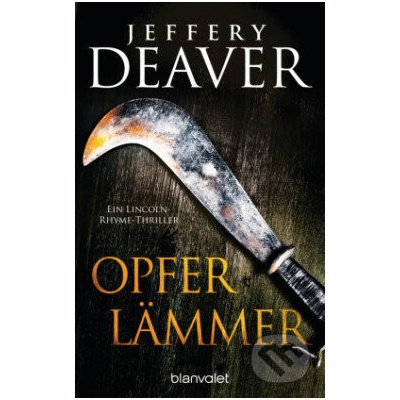 Opferlämmer - Jeffery Deaver