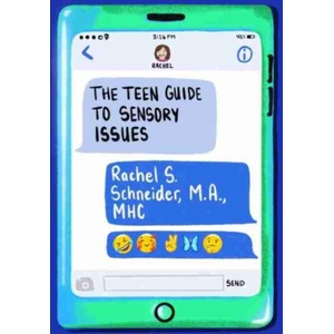 Teen Guide to Sensory Issues (ISBN: 9781949177411)
