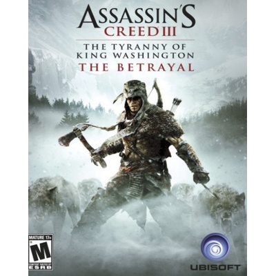 Assassin's Creed 3 - The Tyranny of King Washington: The Betrayal