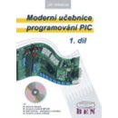 Moderní učebnice programování PIC 1 Jiří Hrbáček