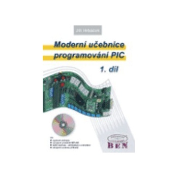 Moderní učebnice programování PIC 1 Jiří Hrbáček