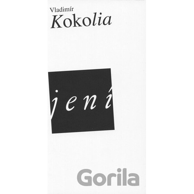 Jení - Vladimír Kokolia