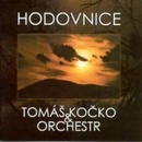KOCKO TOMAS & ORCHESTR: HODOVNICE CD