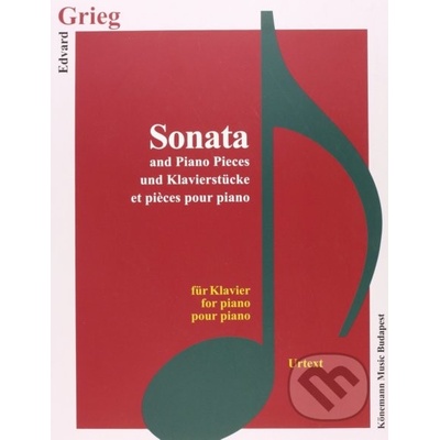 Sonata and Piano Pieces - Edvard Grieg