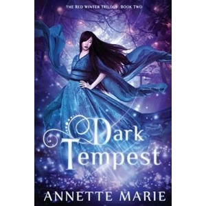 Dark Tempest | Annette Marie (ISBN: 9781988153094)