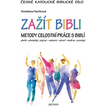 Zažít Bibli - Hechtová, Anneliese