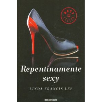Debolsillo Repentinamente sexy | LINDA FRANCIS LEE