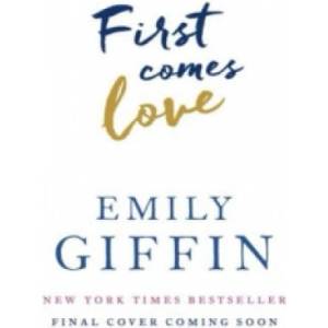 First Comes Love (ISBN: 9781444799026)