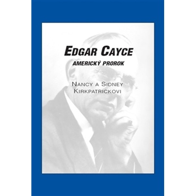 Edgar Cayce: americký prorok