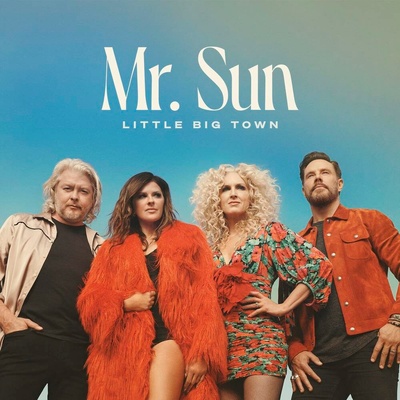 LITTLE BIG TOWN - MR. SUN CD