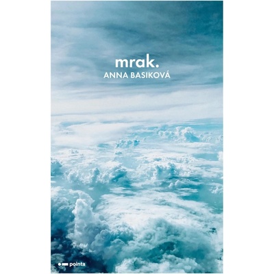 Mrak | Anna Basiková