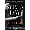 Too Far - Sylvia Day