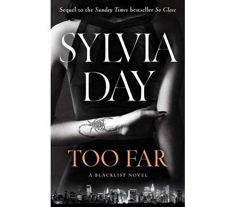 Too Far - Sylvia Day