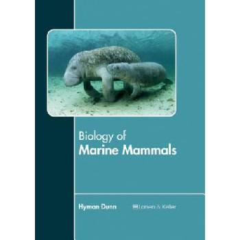 Biology of Marine Mammals | Hyman Dunn