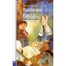 Pastierova flauta - Príbehy na Advent a Vianoce