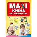 Maxikniha pro předškoláky