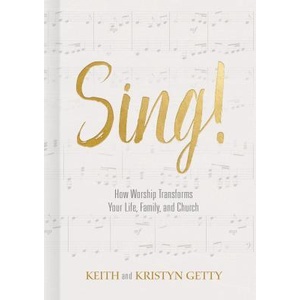 Sing! | Keith Getty, Kristyn Getty (ISBN: 9781462742660)