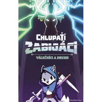 ADC Blackfire Chlupatí zabijáci: Válečníci a druidi