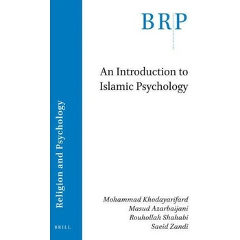 Image 1 of An Introduction to Islamic Psychology | Masud Azarbaijani, Rouhollah Shahabi