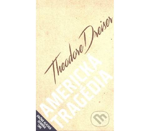 Americká tragédia Theodore Dreiser