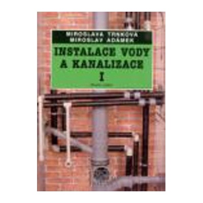 Instalace vody a kanalizace I