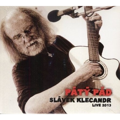 Slávek Klecandr - Pátý pád