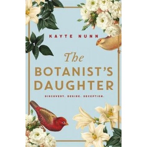 Botanist's Daughter | Kayte Nunn (ISBN: 9781409190530)