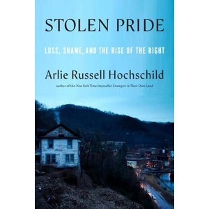 Stolen Pride | RUSSELL HOCHSCHILD ARLIE (ISBN: 9781620976463)