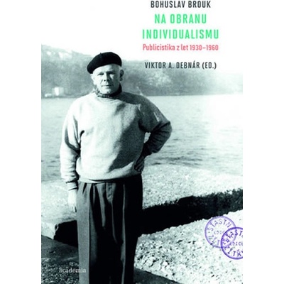 Na obranu individualismu - Bohuslav Brouk