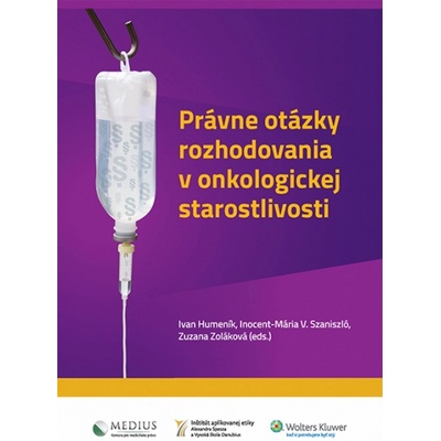 Právne otázky rozhodovania v onkologickej starostlivosti