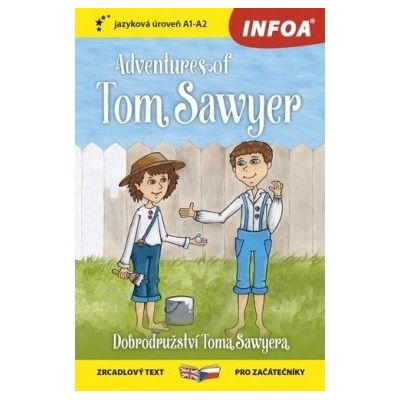 Zrcadlová četba - Adventures of Tom Sawyer Dobrodružství Toma Sawyera