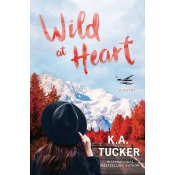 Image 1 of Wild at Heart | K. a. Tucker