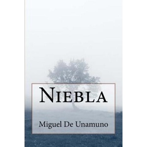 Niebla | Miguel De Unamuno (ISBN: 9781986257251)