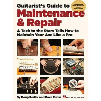 Image 1 of Guitarist's Guide to Maintenance & Repair | Dave Rubin, Doug Redler, Rich Robinson, Jeff Thall, Kole Smith