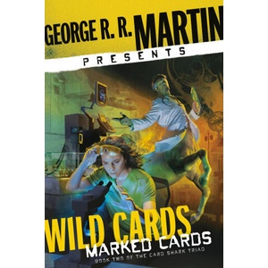 George R. R. Martin Presents Wild Cards: Marked Cards | Martin, George R. R (2025)