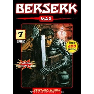 Berserk Max. Bd. 7 | Kentaro Miura, Matthias Korn, Pia Oddo (ISBN: 9783866073074)