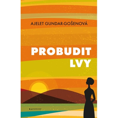 Probudit lvy - Gundar Ajelet Gošenová
