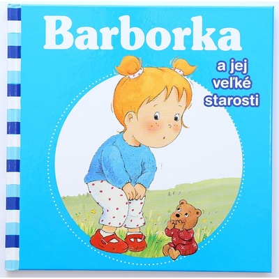 Barborka a jej veľké starosti - Nancy Delvaux, Aline de Pétigny