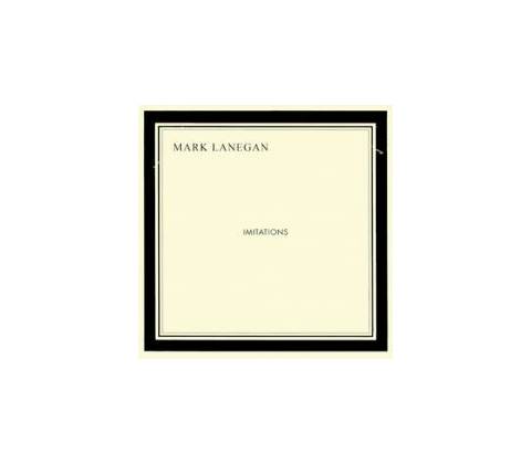 Mark Lanegan - Imitations